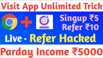 VISIT APP UNLIMITED TRICK !! LIVE REFER HACK !! VISIT APP ONLINE SCRIPT