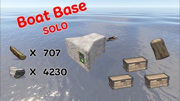 Rust BOAT Base - Low Cost - Solo - Easy to Build