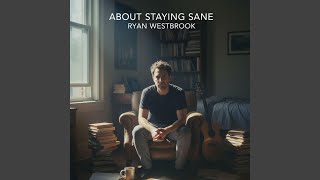 About Staying Sane