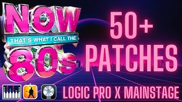 80s ESSENTIALS | 50 FREE Patches for Mainstage 3 & Logic Pro X