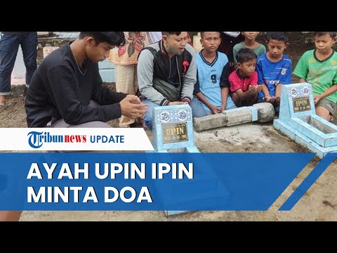 Video Makam Upin Ipin di Palu Viral, Ayah Minta Doa dari Para Pengunjung yang Terus Berdatangan