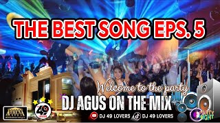 DJ AGUS TERBARU THE BEST SONG PART 5 SOUND FYP TIKTOK