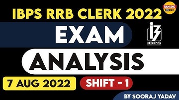 IBPS RRB Clerk Exam Analysis | 7 Aug 2022, 1st Shift | Asked Questions | by Sooraj yadav 🔥🔥🔥