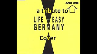 And One -  Life Isn&#39;t Easy In Germany Cover