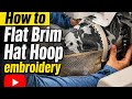How to use the Brother Flat Brim Cap / Hat frame hoop for hat embroidery