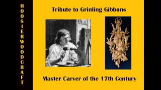 Grinling Gibbons - Master Carver and Sculptor of limewood flora and fauna