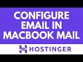 How To Configure Hostinger Email With MacBook Mail | Hostinger Email Setup Tutorial