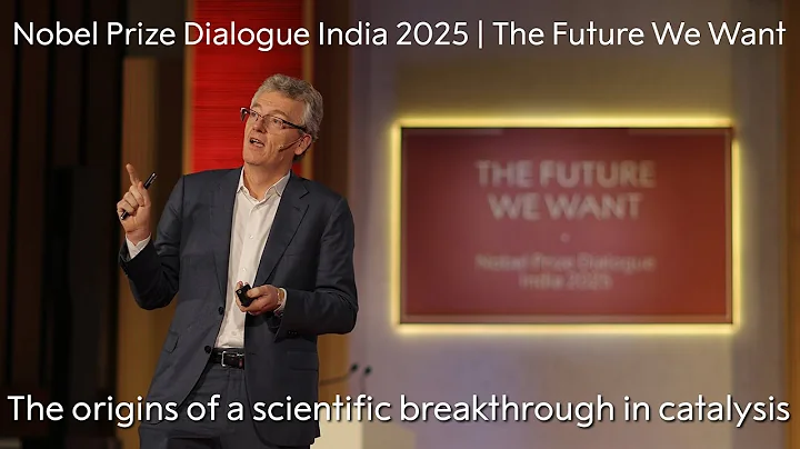 The origins of a scientific breakthrough in catalysis | Nobel Prize Dialogue India 2025