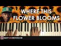 HOW TO PLAY - Tyler, The Creator - Where This Flower Blooms (Piano Tutorial Lesson)