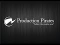 Production pirates  introduction