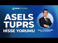ASELS - TUPRS Hisse Yorumu I Tunç Safa Altunsaray '19 Nisan 2026' | İnfo Yatırım
