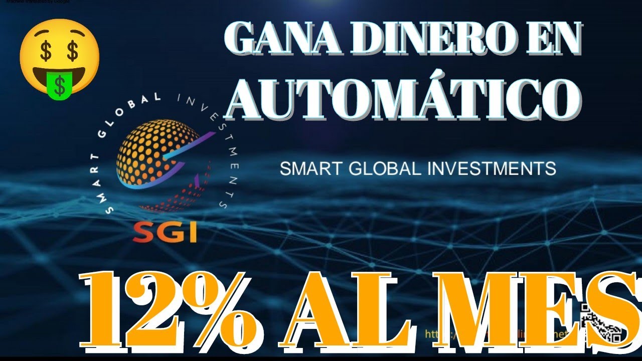 Smart Inversion 🤑 PLATAFORMA DE INVERSIÓN A LARGO PLAZO🤑 SMART GLOBAL INVESTMENTS - YouTube