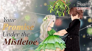 🌿Your Promise Under The Mistletoe🎄pt.2 (Ending) | Royale High Story [ VOICED & CC ]