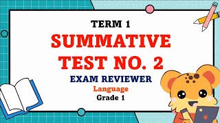 Grade 1 Term 1 Summative Test No. 2- Test Reviewer  sa Language 1