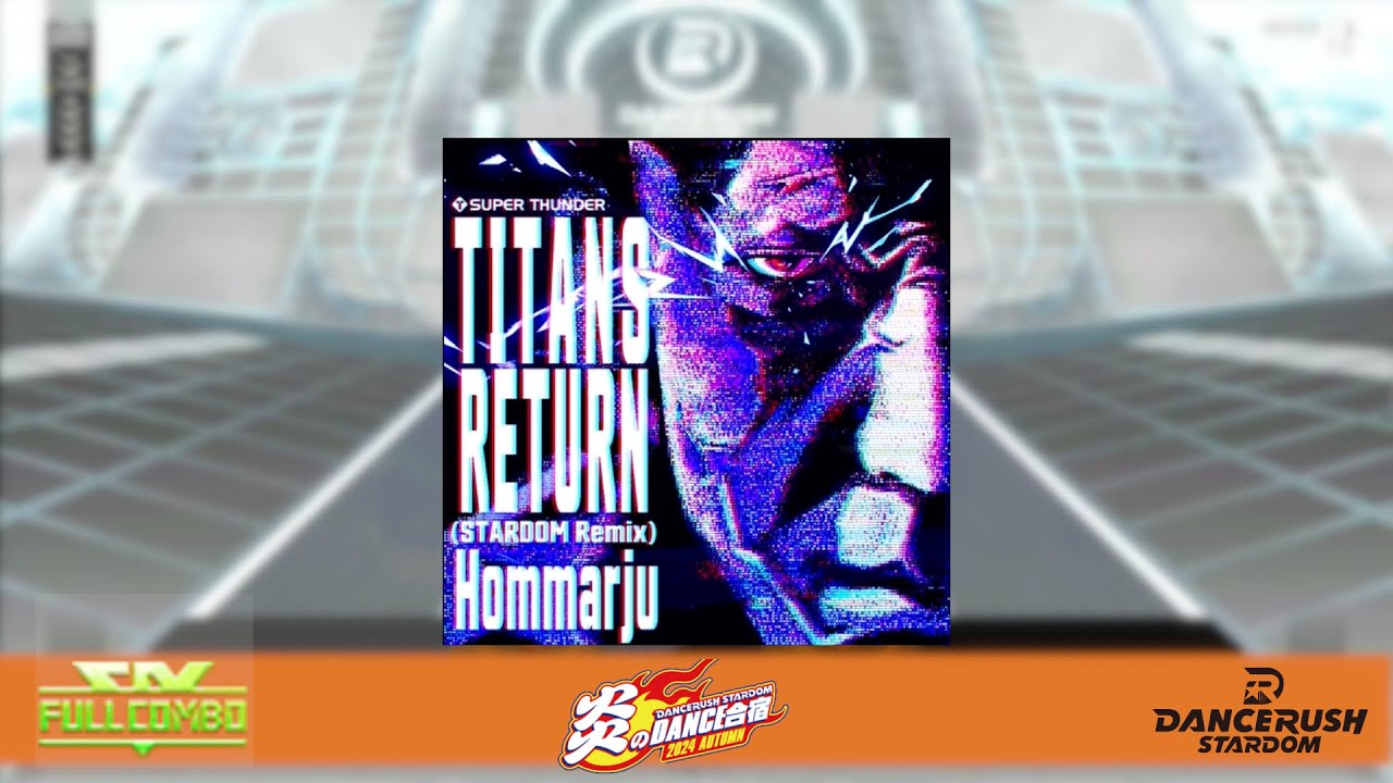 【DRS】TITANS RETURN (STARDOM Remix)/(Normal) ふつう Lv9【外部出力】