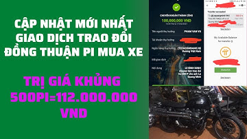 Cập nhật giao dịch khủng của Pi Network - 500 Pi = 112.000.000 VND
