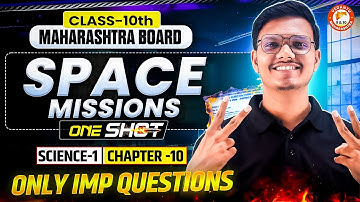 Space Mission Class 10 One Shot | Science 1 Chapter 10 IMP Questions MH Board 2026 | By Pravin Sir