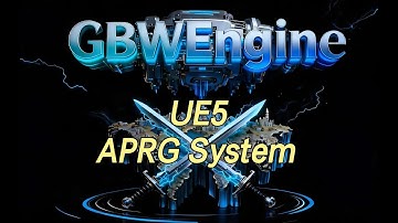 GBWEngine - Developing ARPG games with UE5 is so easy!