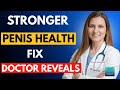 Doctor Reveals Proven Penis Health Solutions for Stronger Performance &amp; Confidence