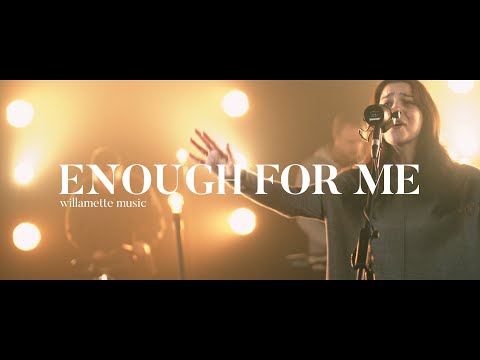 "Enough For Me" by Willamette Music | From the series "Luke"