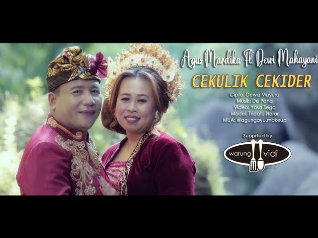 Agus Mardika Feat. Dewi Mahayani - Cekulik Cekider #cekulikcekider #lagubaliterbaru class=
