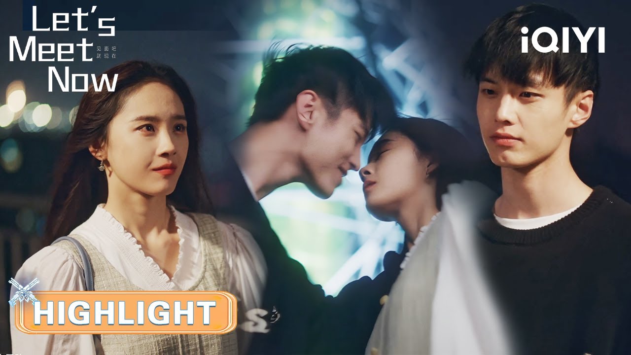 年下竹马VS海归学长！季秋与学长约会，何与飞奔截胡告白，季秋认清内心主动亲吻🗼💞 | 见面吧就现在 Let's Meet Now | iQIYI青春剧场