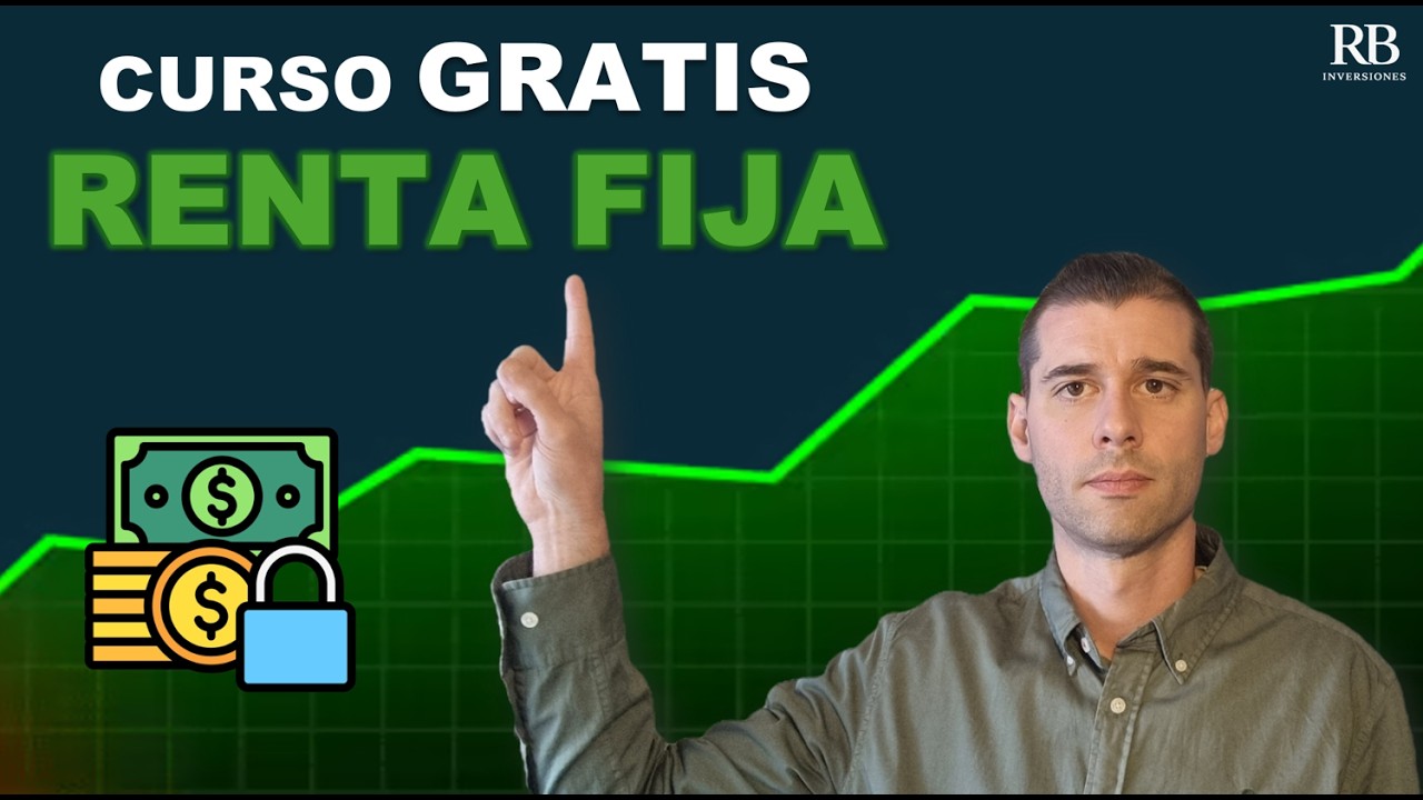 Curso GRATIS renta fija: todo lo que necesitas saber