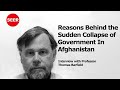 Reasons Behind the Sudden Collapse of Government In Afghanistan, Interview with Prof Thomas Barfield