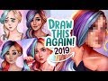 DRAW THIS AGAIN...AGAIN? 2019 Edition! - Rainbow Hair Girl!