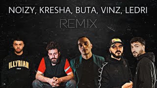 Noizy, Mc Kresha, Buta, Vinz, Ledri Vula- Remix (beat.by sanko) Resimi