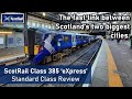 ScotRail Class 385 'eXpress' Review - The Fastest Route Between Edinburgh and Glasgow!