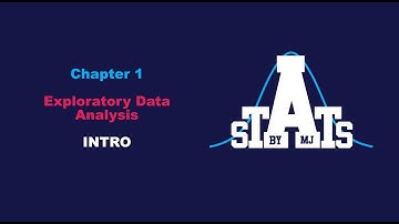 Intro to Exploratory Data Analysis  (Exam P/CT3/Stats)