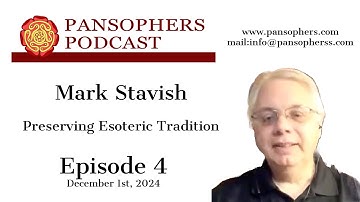 Episode 4 - Mark Stavish-Preserving Esoteric Tradition