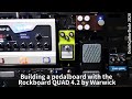 Building a pedalboard with the RockBoard QUAD4.2 by Warwick