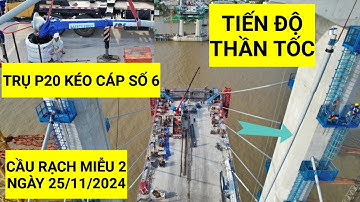Cận cảnh kéo cáp dây văng số 6 trên trụ tháp P20 Cầu Rạch Miễu 2, tiến độ thần tốc ngày 25/11/2024