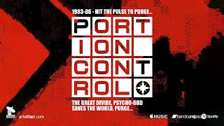 PORTION CONTROL 1983-86 - Hit The Pulse to Purge… DISC 2 STREAM #industrial #ARTOFFACT