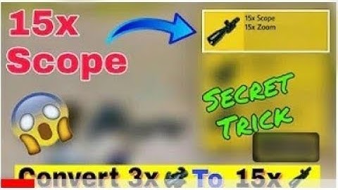 Pubg Mobile || 15x Scope Secret Trick || Convert 3x To 15x Scope