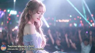 💿 Techno Memory Drift – Ultimate Mix | A Rhythm Softly Returning 🚀✨🔥