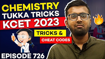 Chemistry Tukka Tricks for KCET 2023 | Tricks & Cheat Codes #726 #kcet2023 #tukkatricks #arsquad