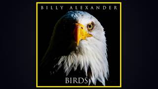 Download Lagu Billy Alexander-"Birds" OFFICIAL video Download Lagu Billy Alexander-"Birds" OFFICIAL video