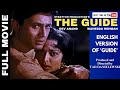 THE GUIDE Full Movie ENGLISH VERSION DEV ANAND WAHEEDA REHMAN THE GUIDE Full Movie ENGLISH VERSION DEV ANAND WAHEEDA REHMAN