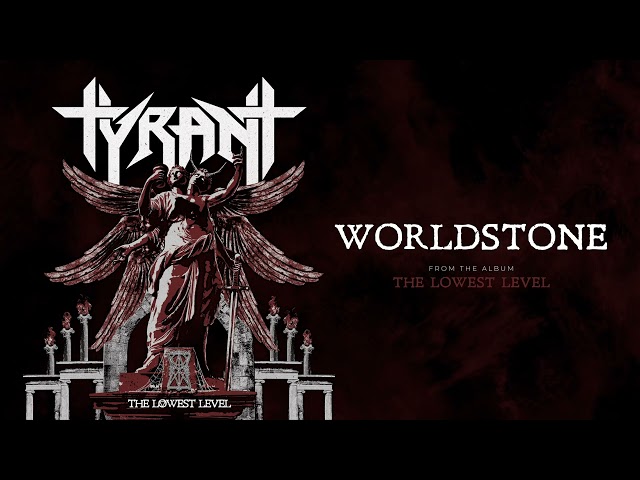 Tyrant - Worldstone