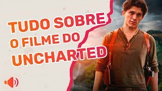 TOM HOLLAND E O FILME DO UNCHARTED NOS CINEMAS