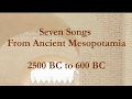 Seven songs from Ancient Mesopotamia