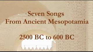 Seven songs from Ancient Mesopotamia
