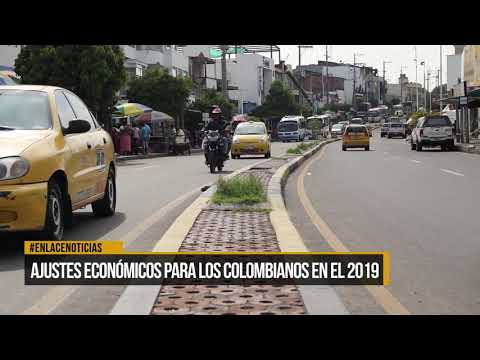 Ajustes económicos para los colombianos en 2019