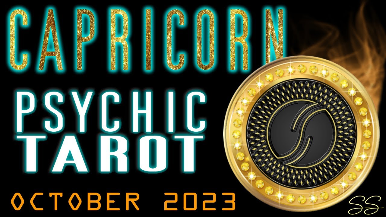 Capricorn October 2023 Modern Psychic Tarot Reading by Scott Sagent