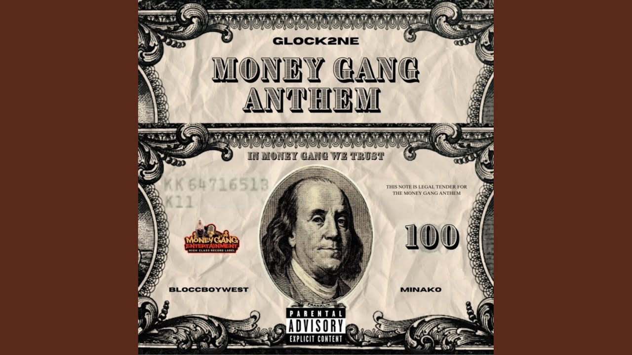 Money Gang Anthem