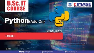 B.SC IT PPU 2ND YR. : PYTHON (ADD ON) BY RAVI KUMAR SONI, 6.7.21