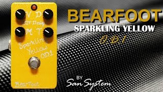 Bearfoot FX Sparkling Yellow OD 1 | Effects Database